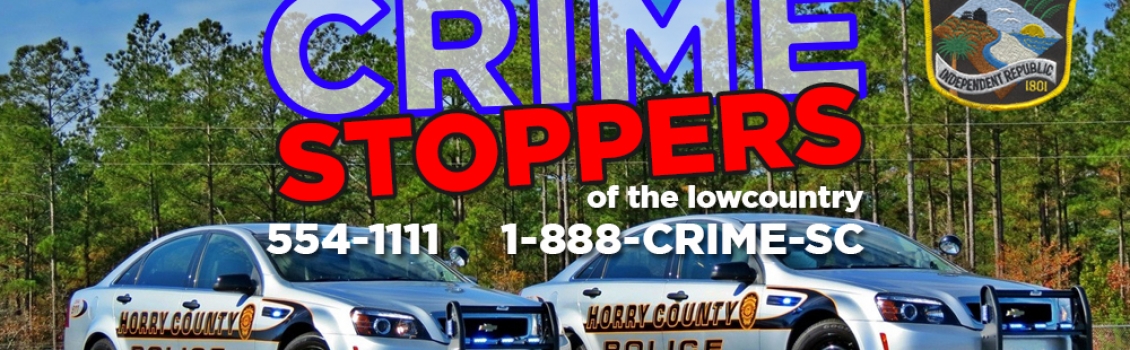 Horry County Police Department Joins Forces With Crime Stoppers of the Lowcountry